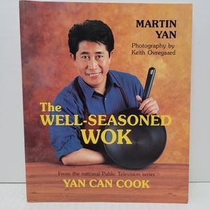 Vintage 1993 Martin Yan The Well-seasoned Wok Cookbook